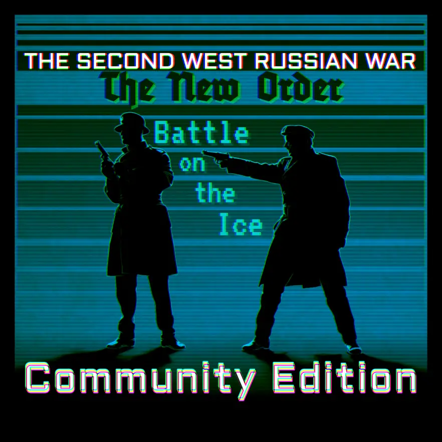 新秩序：第二次西俄罗斯战争社区版